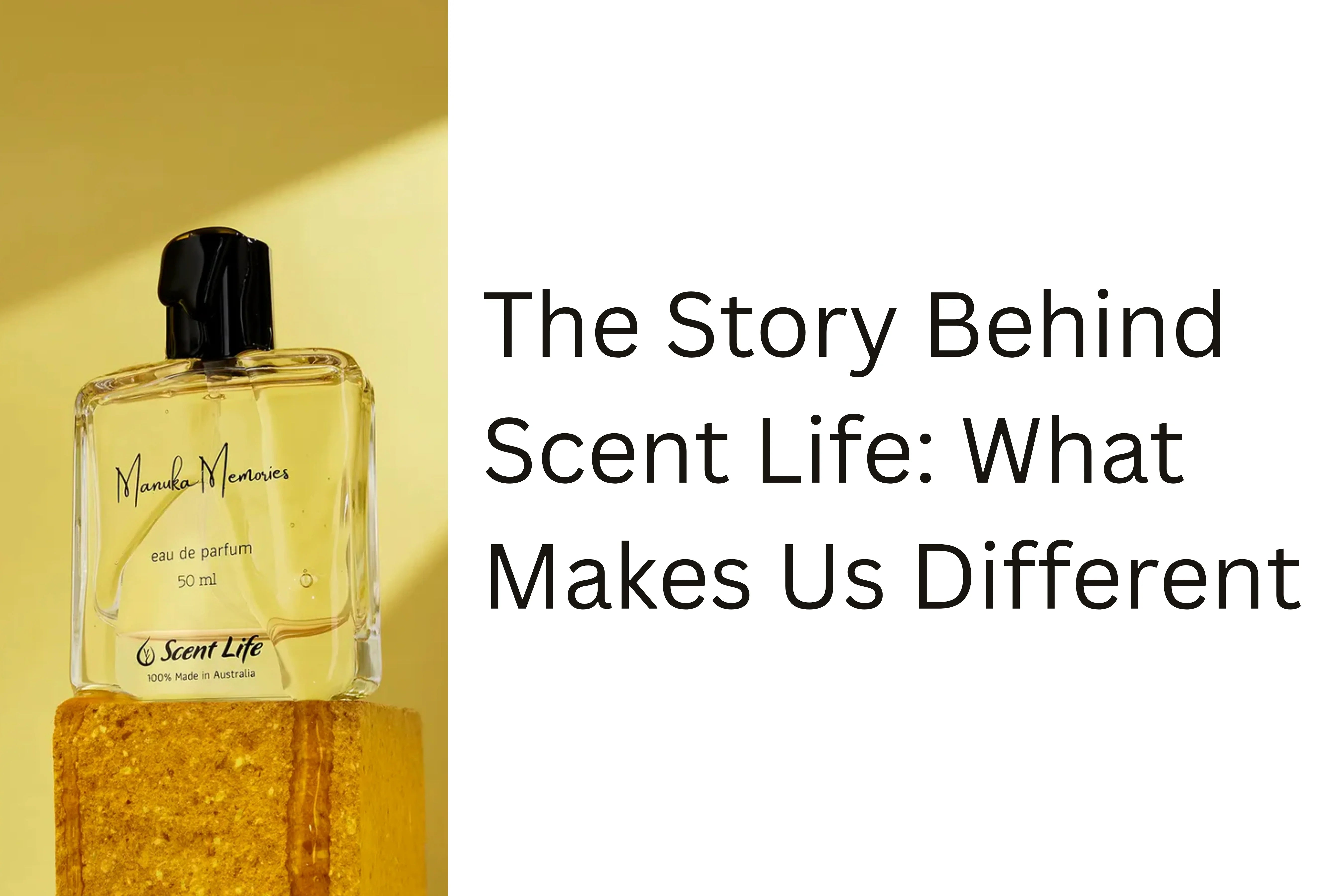 The Story Behind Scent Life hero image featuring Manuka Memories on the left.