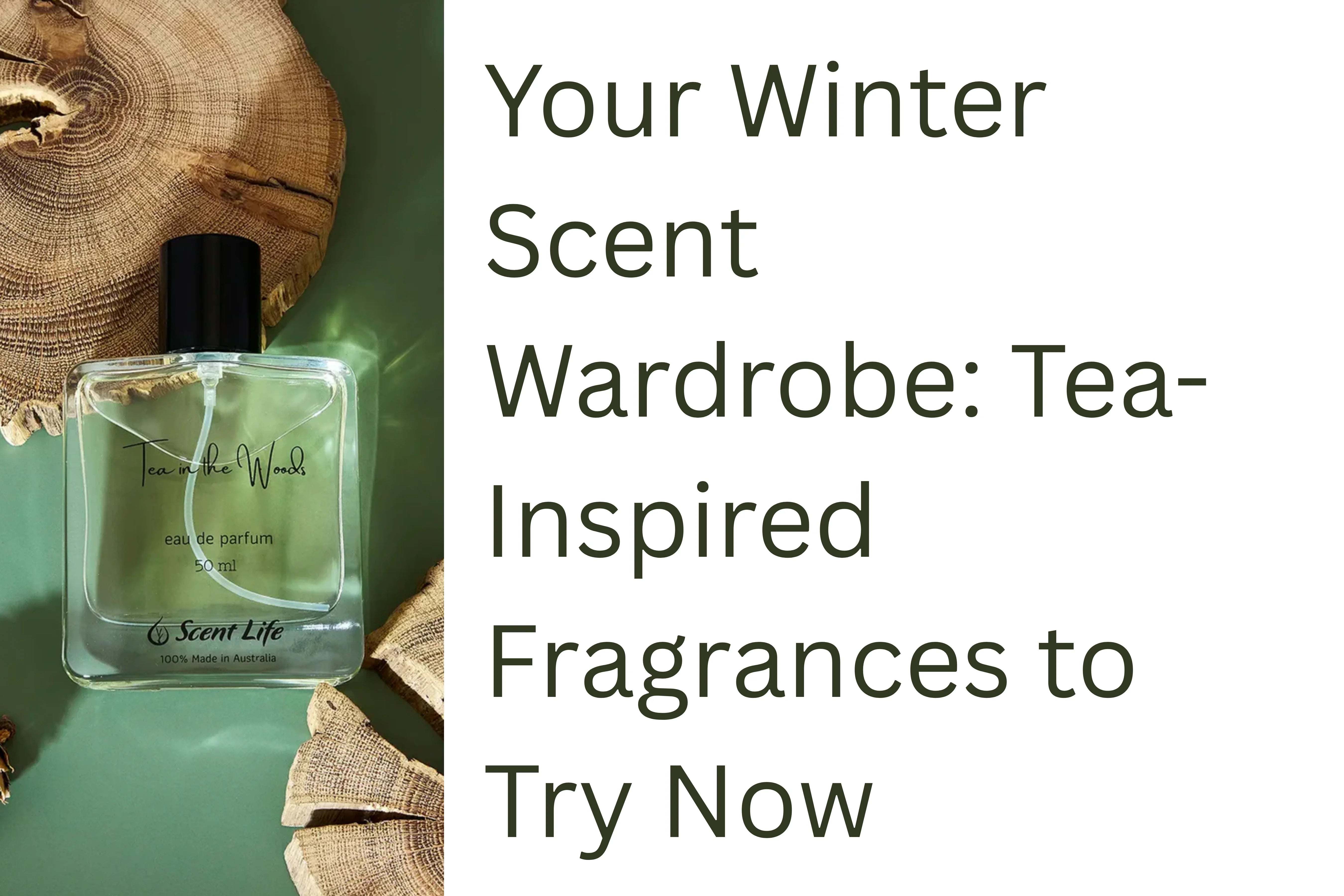 Your Winter Scent Wardrobe Hero Image with Tea in the Woods placed in the middle of cut pieces of wood on a green backdrop.