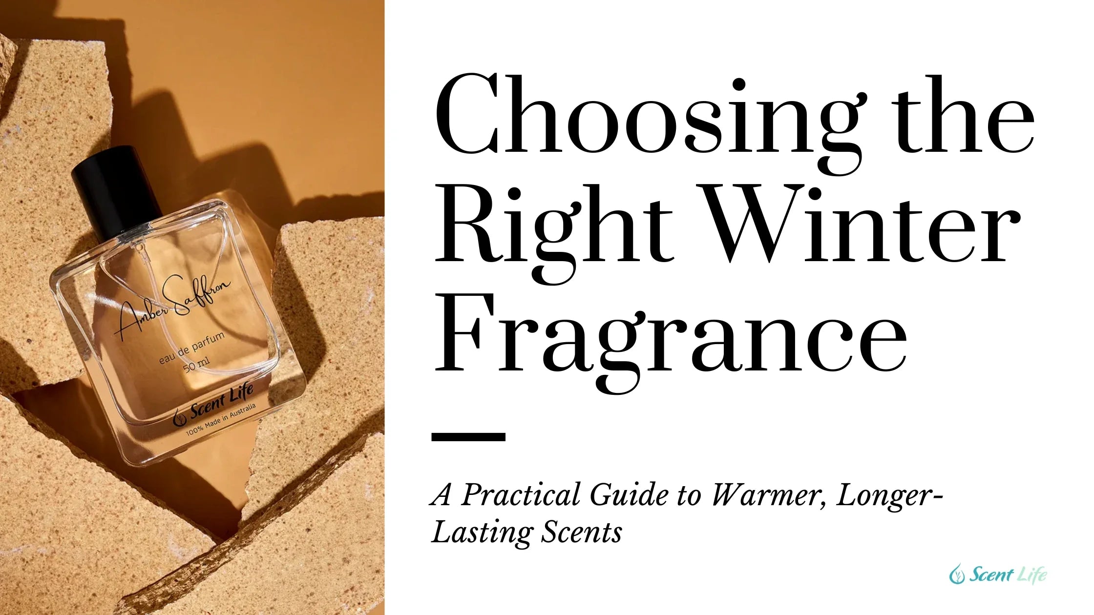 Choosing the Right Winter Fragrance: A Practical Guide to Warmer, Longer-Lasting Scents