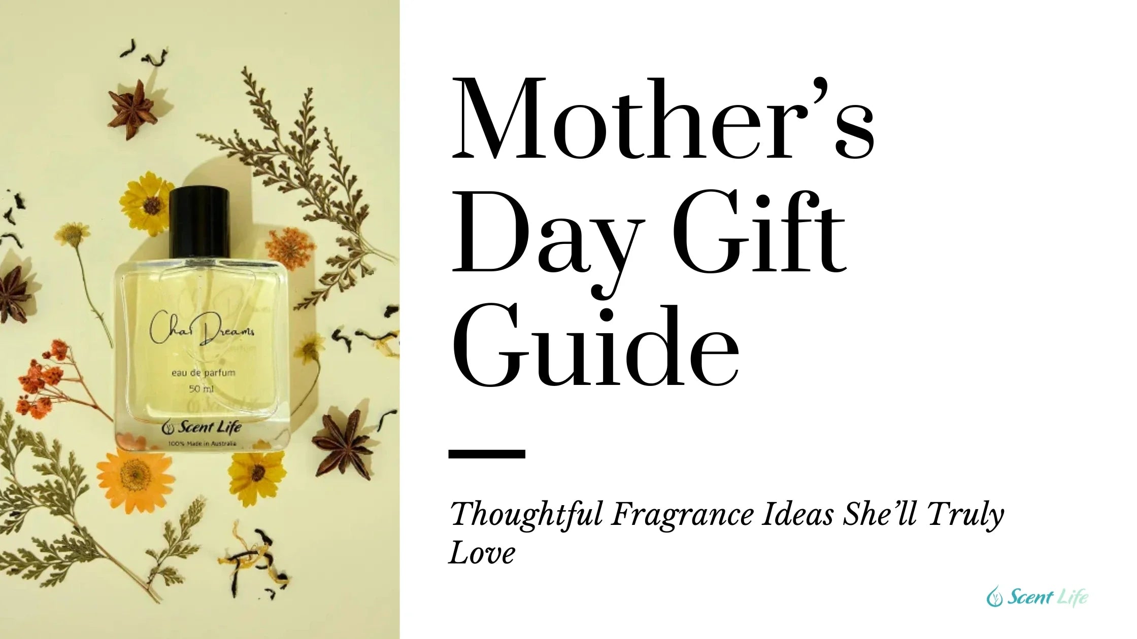 Mother’s Day Gift Guide: Thoughtful Fragrance Ideas She’ll Truly Love